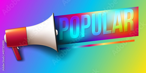 Illustration of "Popular" word with megaphone