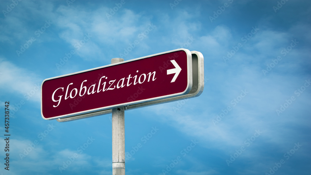 Fototapeta premium Street Sign to Globalization