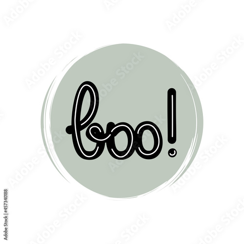 Cute icon vector with hand drawn lettering boo text, illustration on circle with brush texture, for social media story and highlights	