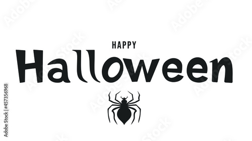 Happy Halloween Day hand written calligraphy with spider in Halloween day isolated on white background , Flat Modern design , illustration Vector EPS 10