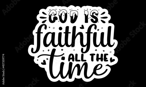 God is faithful all the time  Seasonal Xmas greetings bundle  Happy holidays  Let it snow typography  stickers set  labels  tags  design elements and patches with lettering