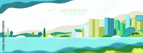 Vector poster with nature and city views.Suburban houses with skyscrapers and trees. Vector city.	