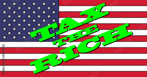 Text "tax the rich" written on the US flag.