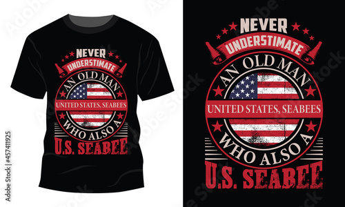 Never underestimate an Seabee Old Man Sea shipping T-Shirt