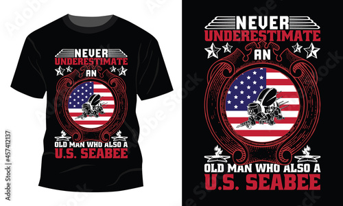 Never underestimate an Seabee Old Man Sea shipping T-Shirt