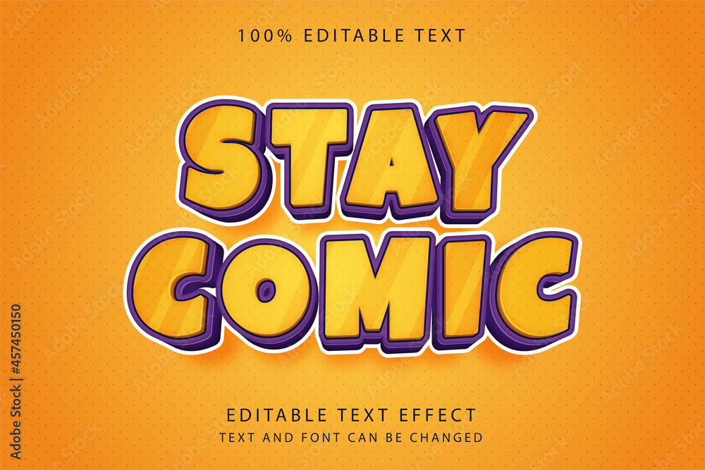 Obraz premium Stay comic,3 dimension Editable text effect yellow gradation orange purple comic style effect