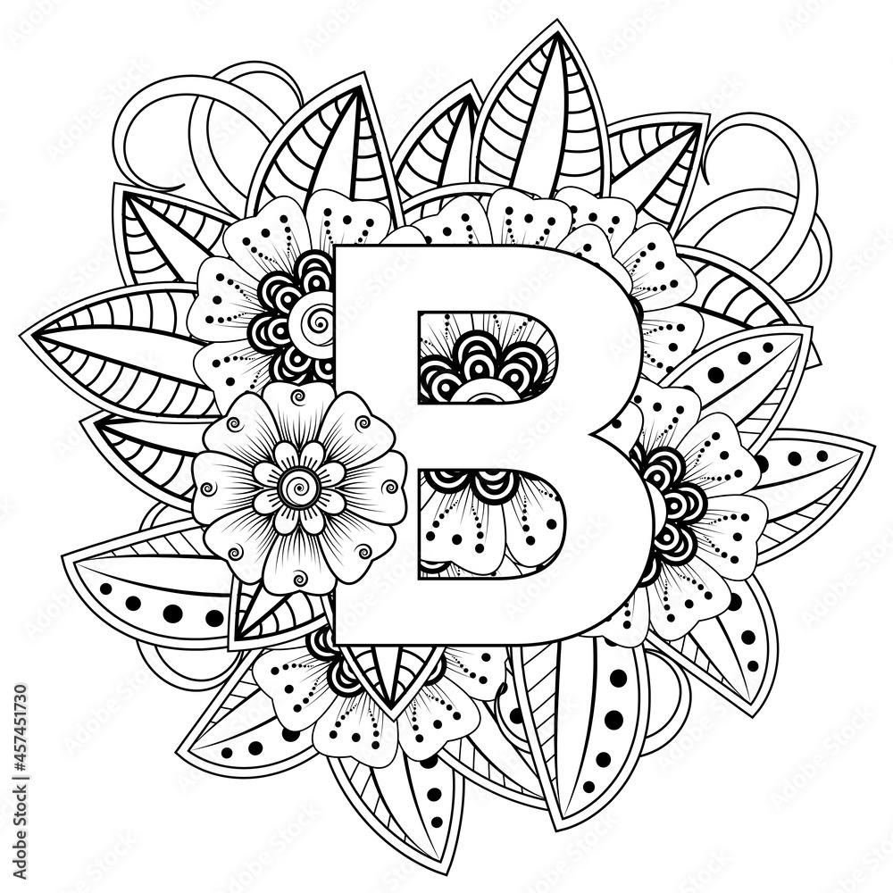 Letter B With Mehndi Flower. Decorative Ornament In Ethnic Oriental ...