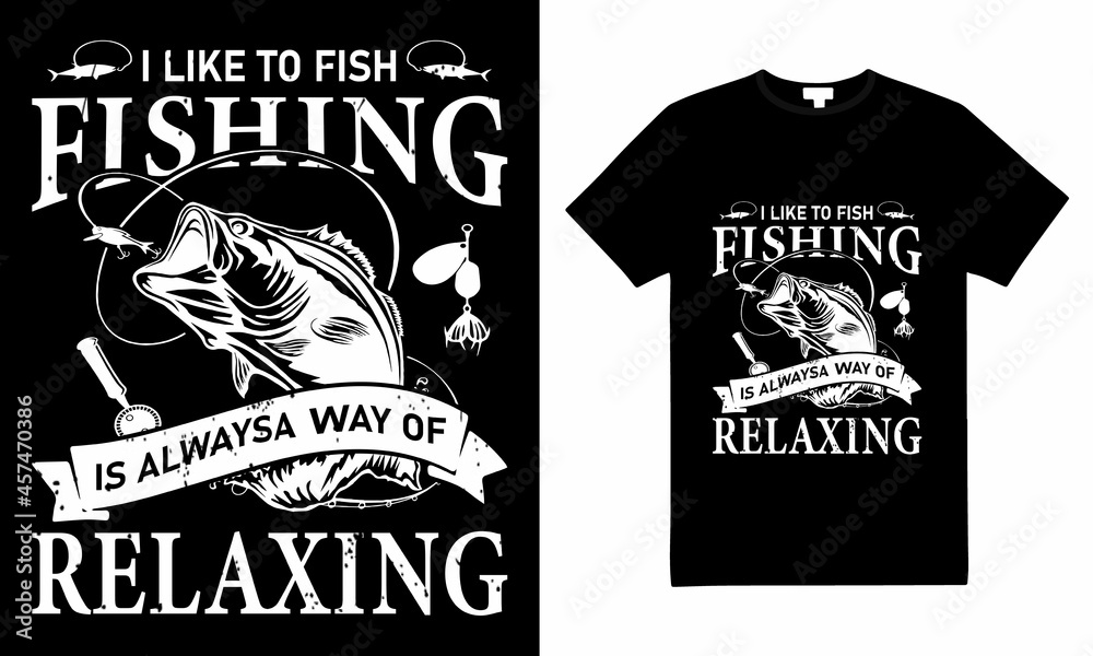 Obraz premium Fishing T-Shirt Designs, Typography t-shirt Design