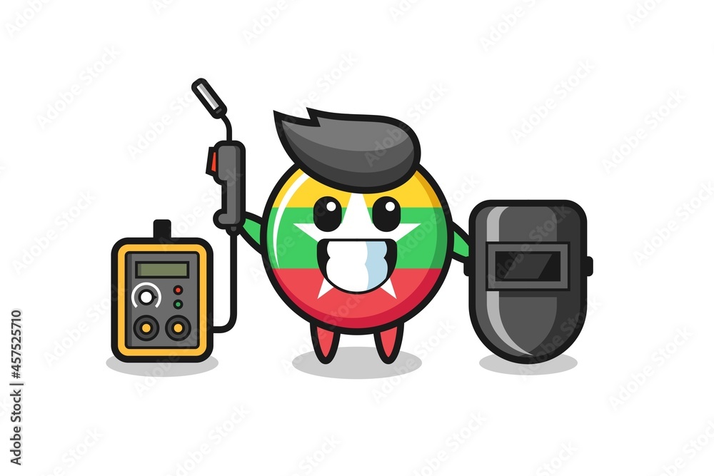 Character mascot of myanmar flag badge as a welder Character mascot of myanmar flag badge as a welder