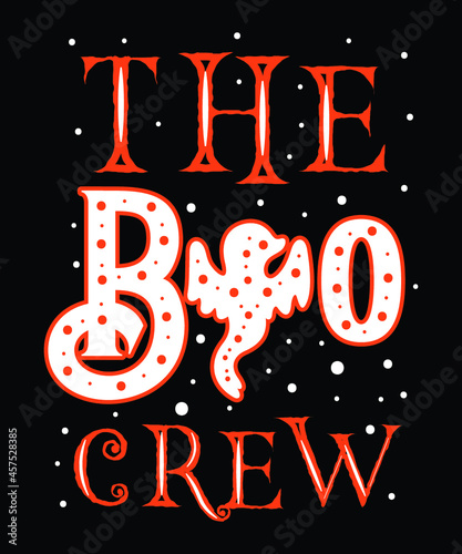 the boo crew.Halloween t-shirt design