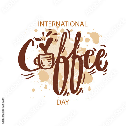 International coffee day lettering. October 01
