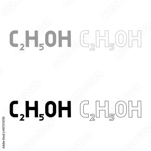 Chemical formula C2H5OH ethanol Ethyl alcohol set icon grey black color vector illustration flat style image
