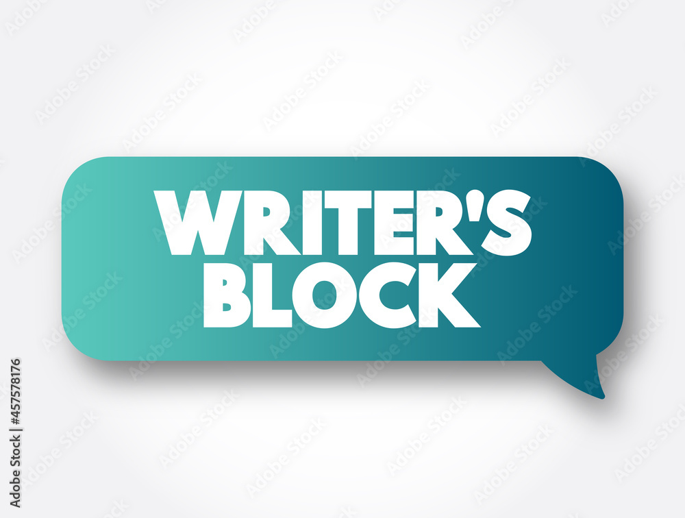 Writer's block text message bubble, concept background Writer's block text message bubble, concept background