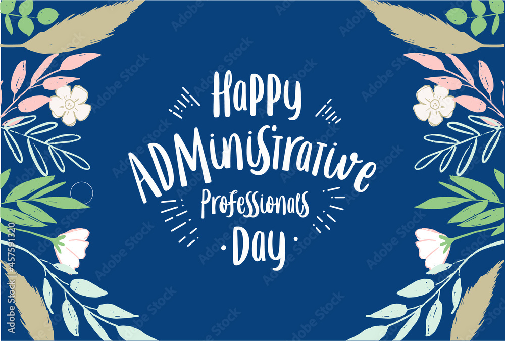 Administrative Professionals Day, Secretaries Day or Admin Day. Holiday concept. Template for background, banner, card, poster, t-shirt with text inscription - obrazy, fototapety, plakaty 