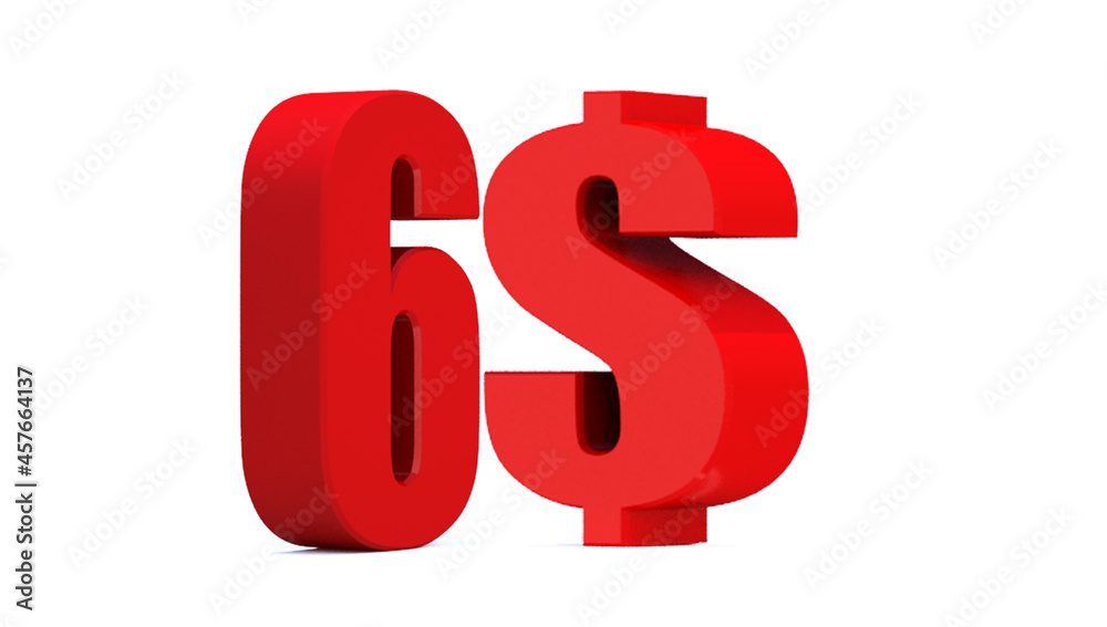 6 dollar word on white background. 3d illustration 6 dollar word on white background. 3d illustration