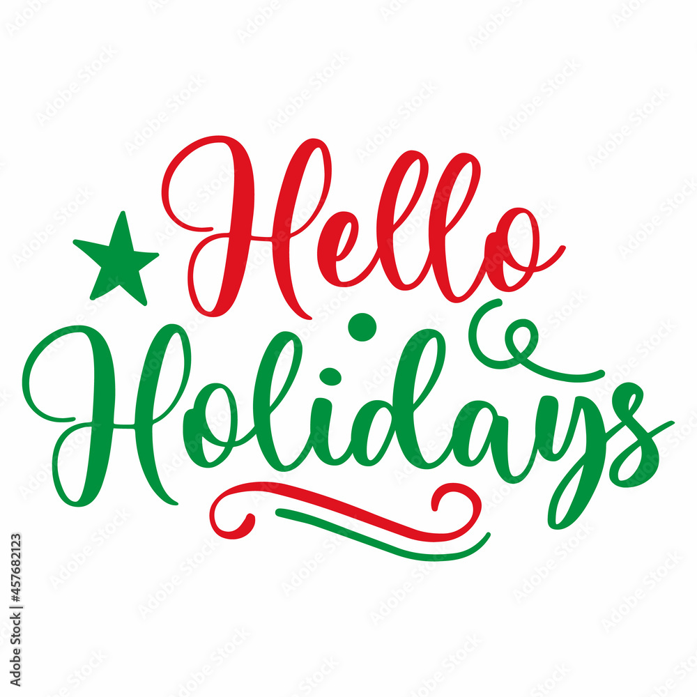 Obraz premium Hello Holidays SVG Design | Merry Christmas Lettering | Christmas SVG Cut Files for Cutting