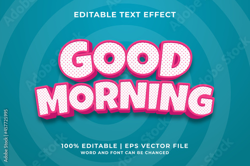 Editable text effect - Good Morning 3d template style premium vector