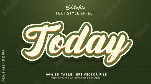 Editable text effect  Today text on multicolor combination style