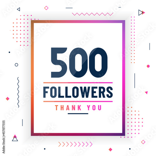 Thank you 500 followers celebration modern colorful design.
