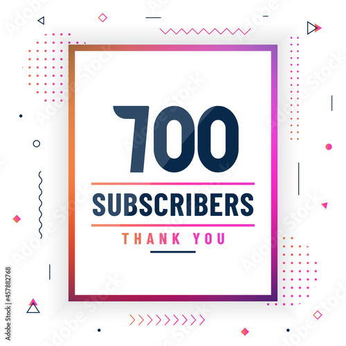 Thank you 700 subscribers celebration modern colorful design.