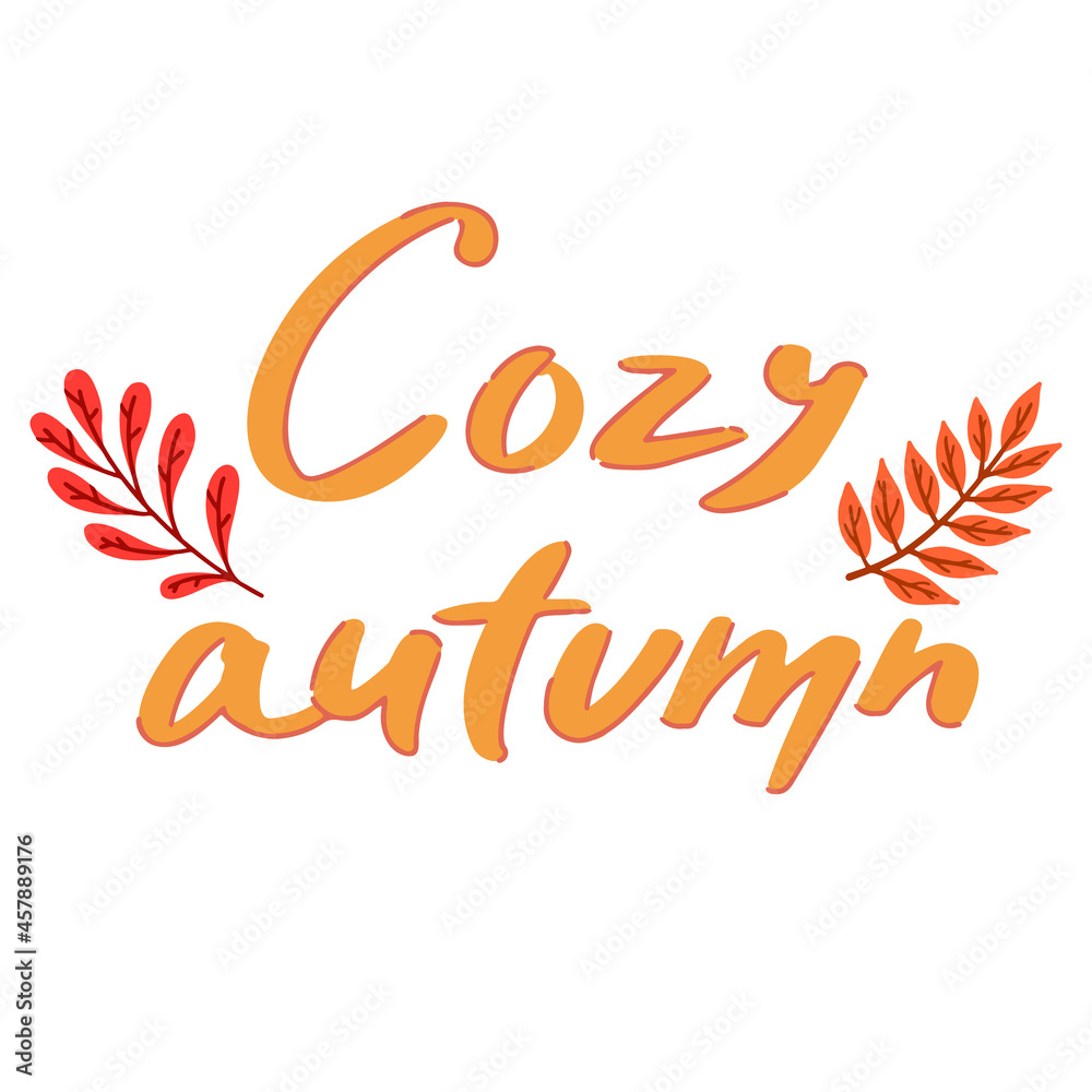 Handwritten lettering. Cozy Autumn. Autumn elements. Nuts