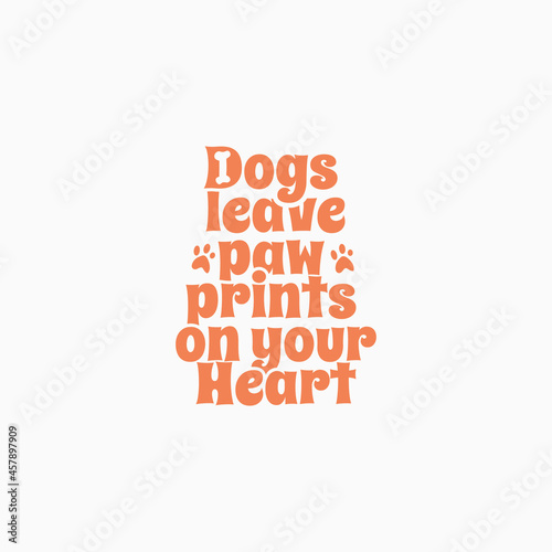 Dog and pet Typography t-shirt design vector,  Dog inspirational quote shirt design for print textile and gift.