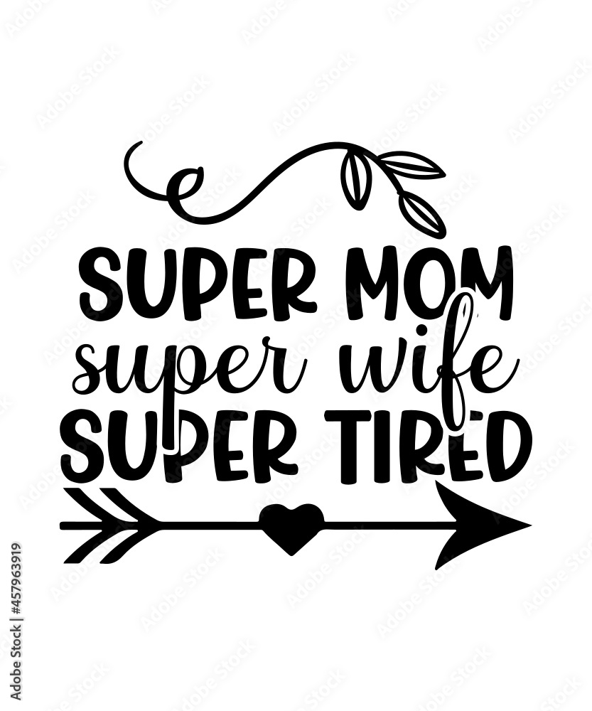 Fototapeta premium Mom Svg Bundle, Mama Svg, Mom Life Svg, Mom Svg, Mother's Day Svg, Momlife Svg, Mom Svg Bundle, Mom, Svg, dxf, svg for moms, mom quotes bundle, mom life bundle, 100 mom svg files, png, dxf, mama bundl