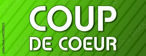 Coup De Coeur - text written on green background with abstract lines