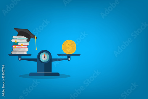 Books, graduation hat and dollar on scales. Investment in education concept. Vector illustration