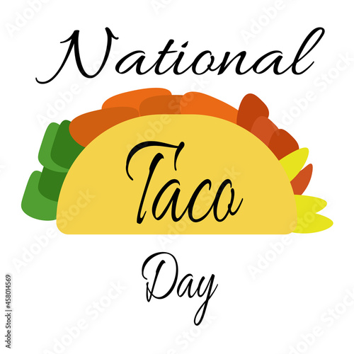 National Taco Day, idea for poster, banner or menu design, traditional flatbread with various fillings