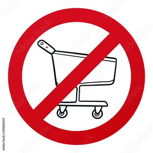 No Shop Cart Symbol Isolated on White Background. Supermarket Basket Vector Illustration Prohibition Stop Sign.