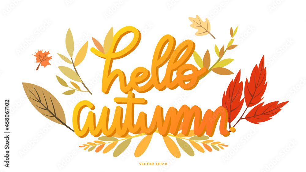 hello autumn handwritten calligraphy with leaf in Autumn season , isolated on white background for content online or web, banner and template, Simple cartoon flat style. illustration Vector EPS 10 hello autumn handwritten calligraphy with leaf in Autumn season , isolated on white background for content online or web, banner and template, Simple cartoon flat style. illustration Vector EPS 10