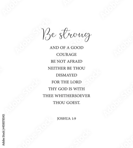 Be strong and of a good courage; be not afraid, Joshua 1:9, bible verse printable, Christian wall decor, scripture wall print, Home wall decor, Christian banner, Minimalist Print, vector illustration