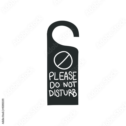 Please do not Disturb Icon Silhouette Illustration. Vacation Vector Graphic Pictogram Symbol Clip Art. Doodle Sketch Black Sign.