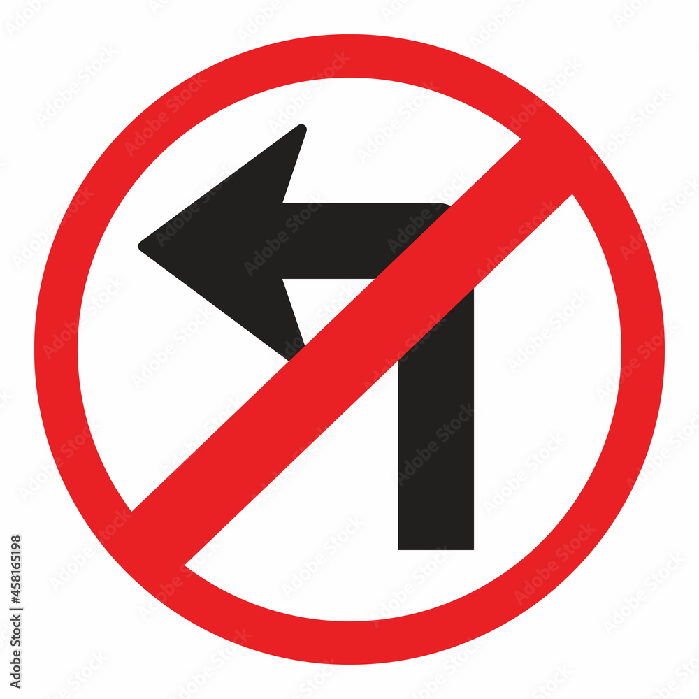 no left turn sign vector illustration no left turn sign vector illustration
