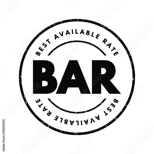 BAR - Best Available Rate, acronym business concept background