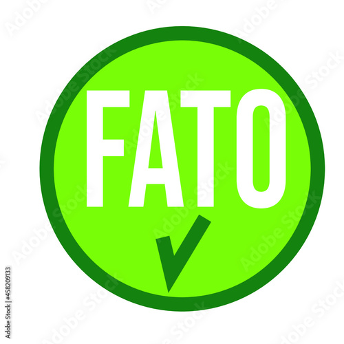 Fact icon, logo vector boards background. Check the concept of the truth of the fact. in Portuguese language, Brazil, vector illustration. 