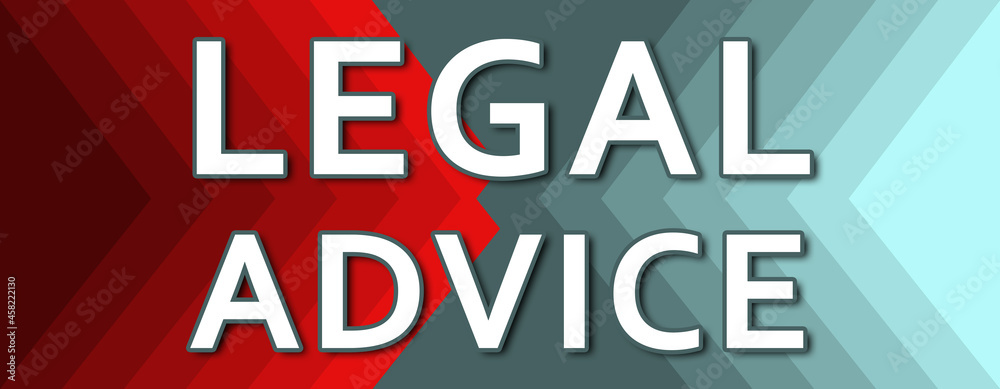 Legal Advice - text written on cyan and red background
