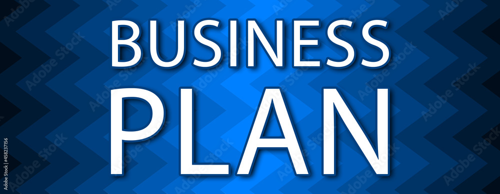 Business Plan - text written on blue wavey background