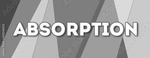 Photos Absorption - text written on gray background