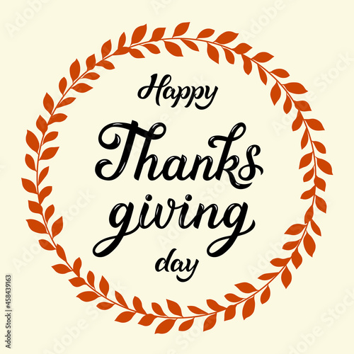 Hand drawn lettering typography poster set. Thanksgiving - holiday quote for postcard, icon, logo, badge. Vector text with orange wreath on beige background.