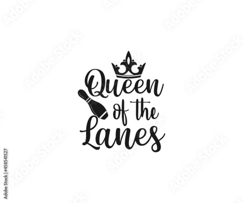 Queen of the lanes SVG, Bowling Pin, bowling alley, bowling alley game, bowling alley meaning