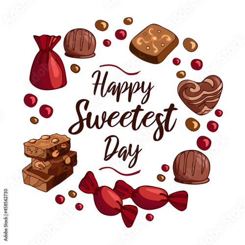 Vintage illustration circle frame with pieces of milk chocolate with nuts and chocolates candy . Happy Sweetest Day. Vector background. Template for posters, postcards, cards, banners, packaging, menu