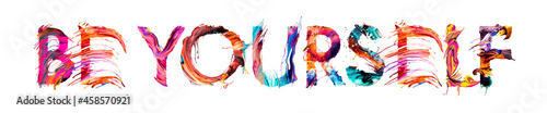 BE YOURSELF banner with colorful brush strokes
