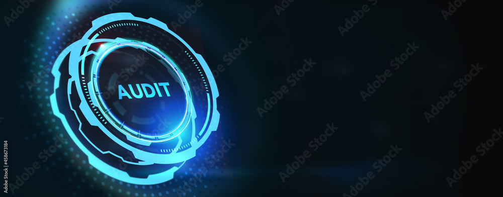 Business, Technology, Internet and network concept. virtual screen of the future and sees the inscription: Audit. 3d illustration Business, Technology, Internet and network concept. virtual screen of the future and sees the inscription: Audit. 3d illustration