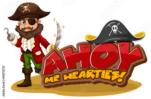 Pirate slang concept with Ahoy Me Hearties banner and a pirate cartoon character