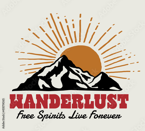 Sunset with Mountains Outdoor Illustration with A Slogan Artwork on White Background for Apparel or Other Uses