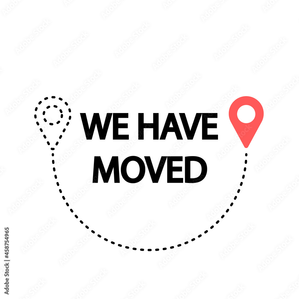 Indicated Place on the Map. We Have Moved Icon. Indicated Place on the Map. We Have Moved Icon.