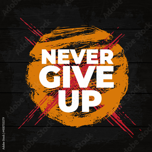 Inspiring Workout and Fitness Gym Motivation Quote Illustration Sign. Creative Strong Sport Vector Rough Typography Grunge Wallpaper Poster. 