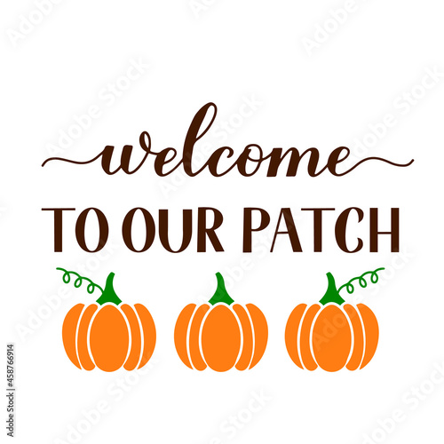 Welcome to our patch calligraphy lettering with hand drawn pumpkin. Vector template for typography poster, banner, flyer, sticker, logo design, etc